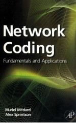 Network coding : fundamentals and applications