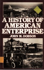 A HISTORY OF AMERICAN ENTERPRISE