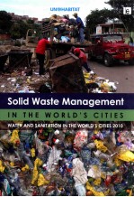 solid waste management in the world's cities water and sanitation in the world's cities 2010