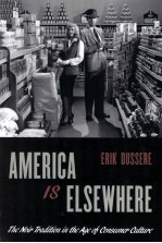 AMERICA IS ELSEWHERE THE NOIR TRADITION IN THE AGE OF CONSUMER CULTURE