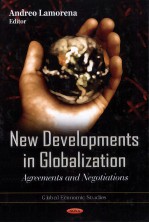 NEW DEVELOPMENTS IN GLOBALIZATION AGREEMENTS AND NEGOTIATIONS