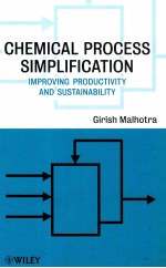 Chemical process simplification : improving productivity and sustainability