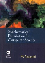 MATHEMATICAL FOUNDATION FOR COMPUTER SCIENCE