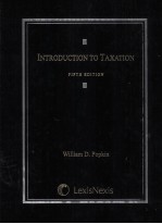 INTRODUCTION TO TAXATION FIFTH EDITION