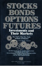 STOCKS BONDS OPTIONS FUTURES  INVESTMENTS AND THEIR MARKETS