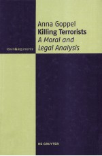 KILLING TERRORISTS A MORAL AND LEGAL ANALYSIS