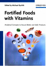 Fortified foods with vitamins : analytical concepts to assure better and safer products