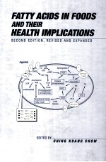 Fatty acids in foods and their health implications second edition revised and expaned