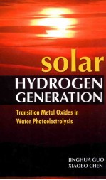 Solar hydrogen generation : transition metal oxides in water photoelectrolysis