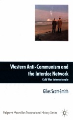 WESTERN ANTI-COMMUNISM AND THE INTERDOC NETWORK COLD WAR INTERNATIONALE