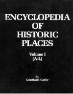 THE ENCYCLOPEDIA OF HISTORIC PLACES VOLUME I