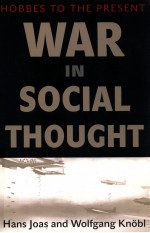 WAR IN SOCIAL THOUGHT HOBBES TO THE PRESENT