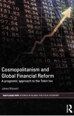 COSMOPOLITANISM AND GLOBAL FINANCIAL REFORM A PRAGMATIC APPROACH TO THE TOBIN TAX