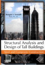 STRUCTURAL ANALYSIS AND DESIGN OF TALL BUILDINGS STEEL AND COMPOSITE CONSTRUCTION