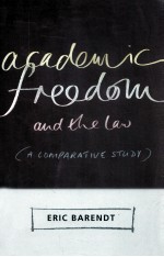 ACADEMIC FREEDOM AND THE LAW A COMPARATIVE STUDY