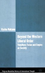 BEYOND THE WESTERN LIBERAL ORDER YANAIHARA TADAO AND EMPIRE AS SOCIETY