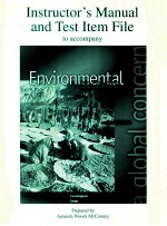 Instructor's manual and test item file environmental science : a global concern fifth edition