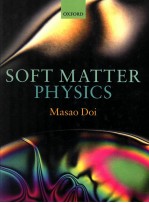 SOFT MATTER PHYSICS