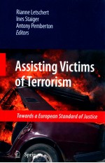 ASSISTING VICTIMS OF TERRORISM TOWARDS A EUROPEAN STANDARD OF JUSTICE