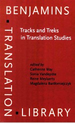 TRACKS AND TREKS IN TRANSLATION STUDIES