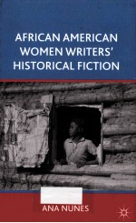 AFRICAN AMERICAN WOMEN WRITERS'HISTORICAL FICTION