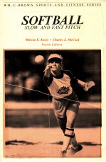 SOFTBALL SLOW AND FAST PITCH FOURTH EDITION