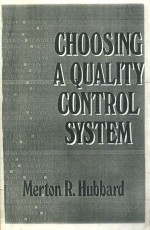 Choosing a quality control system