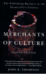 MERCHANTS OF CULTURE THE PUBLISHING BUSINESS IN THE TWENTY-FIRST CENTURY SECOND EDITION