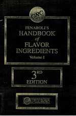 Fenaroli's handbook of flavor ingredients; volume 1 3rd edition