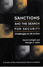 SANCTIONS AND THE SEARCH FOR SECURITY CHALLENGES TO UN ACTION