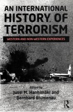 AN INTERNATIONAL HISTORY OF TERRORISM WESTERN AND NON-WESTERN EXPERIENCES