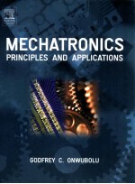 Mechatronics : principles and applications