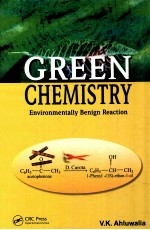 Green chemistry : environmentally benign reactions