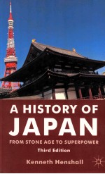 A HISTORY OF JAPAN:FROM STONE AGE TO SUPERPOWER 3RD EDITION