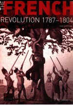 THE FRENCH REVOLUTION 1787-1804 SECOND EDITION