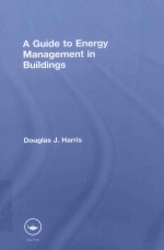 A GUIDE TO ENERGY MANAGEMENT IN BUILDINGS