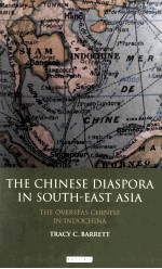 The Chinese diaspora in South-East Asia : the overseas Chinese in Indo-China