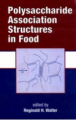 Polysaccharide association structures in food