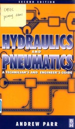 Hydraulics and pneumatics : a technician's and engineer's guide second edition