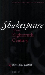 SHAKESPEARE AND THE EIGHTEENTH CENTURY