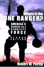 WHERE IS THE LONE RANGER? SECOND EDITION