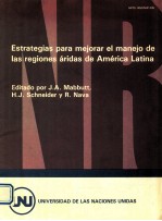 Estrategias para mejorar el maneijo de las regiones aridas de America Latina