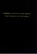 fluidization and fluid particle systems: recent research and development