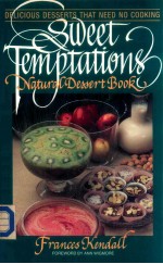 Sweet temptations : natural dessert book