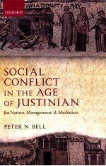 SOCIAL CONFLICT IN THE AGE OF JUSTINIAN ITS NATURE