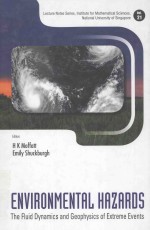 ENVIRONMENTAL HAZARDS THE FLUID DYNAMICS AND GEOPHYSICS OF EXTREME EVENTS