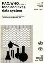 FAO/WHO food additives data system evaluations by the Joint FAO/WHO Expert Committee on Food Additi