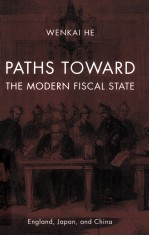 PATHS TOWARD THE MODERN FISCAL STATE ENGLAND