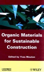 Organic materials for sustainable construction