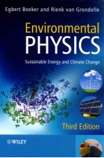 Environmental physics : sustainable energy and climate change third edition